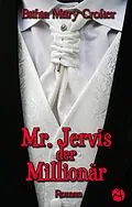 E-Book (epub) Mr. Jervis der Millionär von Bithia Mary Croker