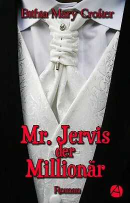 E-Book (epub) Mr. Jervis der Millionär von Bithia Mary Croker