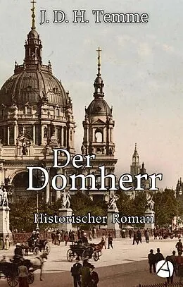 E-Book (epub) Der Domherr. Gesamtausgabe von J. D. H. Temme