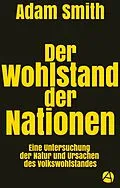E-Book (epub) Der Wohlstand der Nationen von Adam Smith