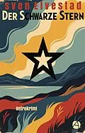 E-Book (epub) Der schwarze Stern von Sven Elvestad