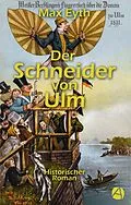 E-Book (epub) Der Schneider von Ulm. Gesamtausgabe von Max Eyth