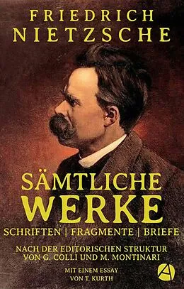 E-Book (epub) Friedrich Nietzsche: Sämtliche Werke von Friedrich Nietzsche