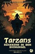E-Book (epub) Tarzans Rückkehr in den Dschungel von Edgar Rice Burroughs