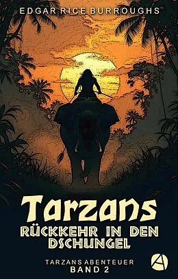 E-Book (epub) Tarzans Rückkehr in den Dschungel von Edgar Rice Burroughs