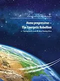 E-Book (pdf) Homo progressivus - The Energetic Rebellion von Eckhard Fahlbusch