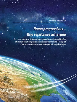 E-Book (pdf) Homo progressivus - Une résistance acharnée von Eckhard Fahlbusch