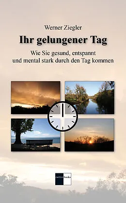 E-Book (epub) Ihr gelungener Tag von Werner Ziegler