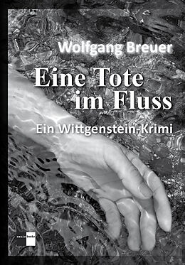 Kartonierter Einband Eine Tote im Fluss von Wolfgang Breuer