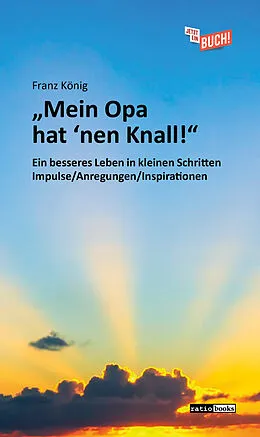 E-Book (epub) &quot;Mein Opa hat 'nen Knall!&quot; von Franz König
