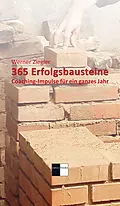 E-Book (epub) 365 Erfolgsbausteine von Werner Ziegler