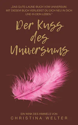 E-Book (epub) Der Kuss des Universums von Christina Welter