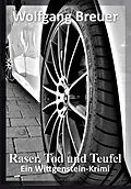 E-Book (epub) Raser, Tod und Teufel von Wolfgang Breuer