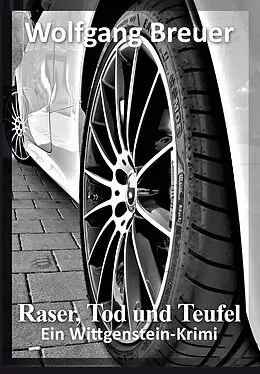 E-Book (epub) Raser, Tod und Teufel von Wolfgang Breuer
