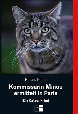 E-Book (epub) Kommissarin Minou ermittelt in Paris von Helene Kneip