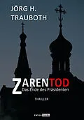E-Book (epub) Zarentod von Jörg H. Trauboth