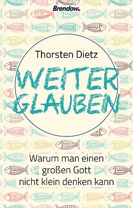 E-Book (epub) Weiterglauben von Thorsten Dietz
