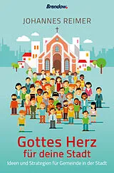 E-Book (epub) Gottes Herz für deine Stadt von Johannes Reimer