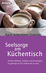 E-Book (epub) Seelsorge am Küchentisch von Karin Ackermann-Stoletzky