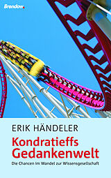 Kartonierter Einband Kondratieffs Gedankenwelt von Erik Händeler