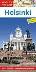E-Book (epub) GO VISTA: Reiseführer Helsinki von Rasso Knoller