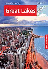 E-Book (epub) Great Lakes - VISTA POINT Reiseführer Reisen Tag für Tag von Peter Tautfest, Günther Wessel, Heike Wagner