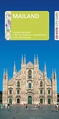 E-Book (epub) GO VISTA: Reiseführer Mailand von Gottfried Aigner