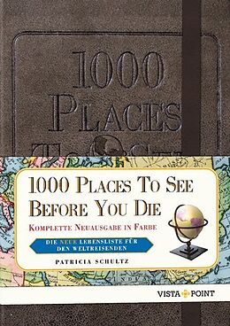 Fester Einband 1000 Places To See Before You Die von Patricia Schultz