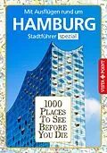 E-Book (epub) 1000 Places To See Before You Die von Julia Rotter, Klaus Viedebantt