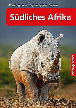 Kartonierter Einband Südliches Afrika  VISTA POINT Reiseführer A bis Z von Friedrich H. Köthe, Elisabeth Petersen, Daniela Schetar