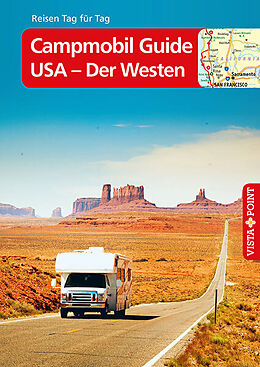 Kartonierter Einband Campmobil Guide USA - Der Westen  VISTA POINT Reiseführer Reisen Tag für Tag von Ralf Johnen