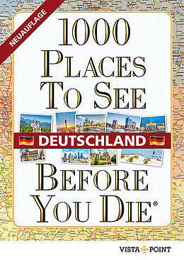 Kartonierter Einband 1000 Places To See Before You Die - Deutschland von 