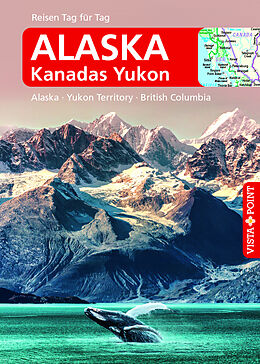 Paperback Alaska  VISTA POINT Reiseführer Reisen Tag für Tag von Wolfgang R. Weber
