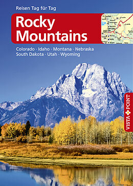 Kartonierter Einband Rocky Mountains  VISTA POINT Reiseführer Reisen Tag für Tag von Heike Gallus
