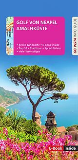 E-Book (epub) GO VISTA: Reiseführer Golf von Neapel/Amalfiküste von Heide Marie Karin Geiss