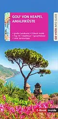 E-Book (epub) GO VISTA: Reiseführer Golf von Neapel/Amalfiküste von Heide Marie Karin Geiss
