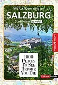 E-Book (epub) 1000 Places To See Before You Die von Roland Mischke, Katja Wegener