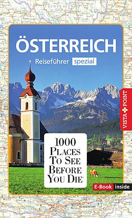 E-Book (epub) 1000 Places To See Before You Die Österreich von Rasso Knoller