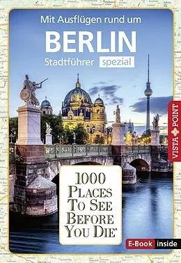 E-Book (epub) Reiseführer Berlin. Stadtführer inklusive Ebook. Ausflugsziele, Sehenswürdigkeiten, Restaurant & Hotels uvm. von Niklas Bode, Ortrun Egelkraut