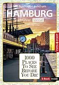 E-Book (epub) Reiseführer Hamburg. Stadtführer inklusive Ebook. Ausflugsziele, Sehenswürdigkeiten, Restaurant & Hotels uvm. von Julia Rotter, Klaus Viedebantt