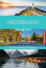 Fester Einband Neuseeland - Die schönsten Reiseregionen und Routen von Bruni Gebauer, Stefan Huy
