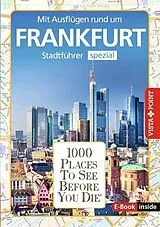 Kartonierter Einband Reiseführer Frankfurt. Stadtführer inklusive App. Ausflugsziele, Sehenswürdigkeiten, Restaurant & Hotels uvm. von Hannah Glaser, Lilly Nielitz-Hart