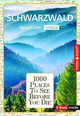 Kartonierter Einband Reiseführer Schwarzwald. Regioführer inklusive App. Ausflugsziele, Sehenswürdigkeiten, Restaurants & Hotels uvm. von Rolf Goetz, Rebecca Schirge
