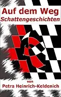 E-Book (epub) Auf dem Weg von Petra Heinrich-Keldenich