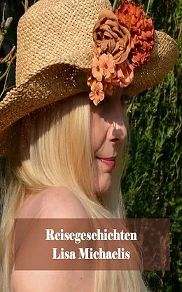 E-Book (epub) Reisegeschichten von Lisa Michaelis