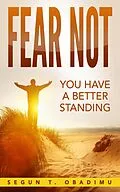 E-Book (epub) Fear Not von Oluwasegun T. Obadimu