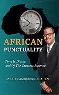 E-Book (epub) African Punctuality von Gabriel Amoateng-Boahen
