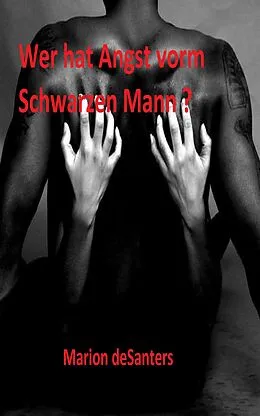 E-Book (epub) Wer hat Angst vorm Schwarzen Mann von Marion Desanters