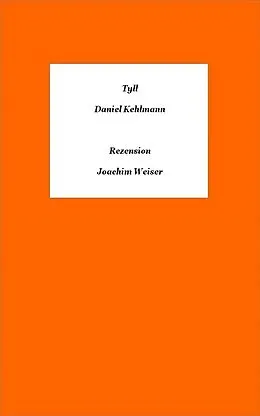 E-Book (epub) »Tyll« von Daniel Kehlmann - Rezension von Joachim Weiser