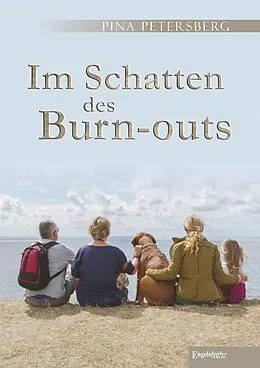 E-Book (epub) Im Schatten des Burn-outs von Pina Petersberg